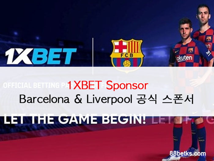 1XBET Sponsor –Barcelona & Liverpool 공식 스폰서